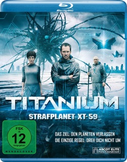 Das Blu-ray-Cover von "Titanium – Strafplanet XT59" (© Ascot Elite)