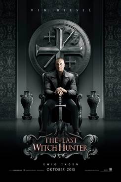 Das Plakat von "The Last Witch Hunter" (© Concorde Film)