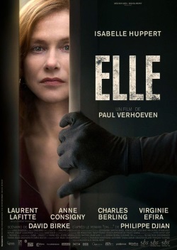 Das französische Plakat zu "Elle" (© 2016 SBS Productions, Twenty Twenty Vision Filmproduktion, France 2 Cinéma & Entre Chien et Loup)