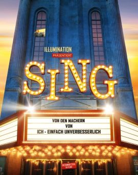 Das Plakat zu "Sing" (© Universal Pictures Germany)