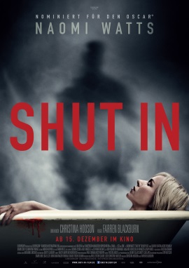Das Hauptplakat von "Shut In" (© Universum Film)