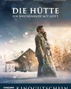 Ein Kino-Gutschein für "Die Hütte - Ein Wochenende mit Gott" (© Concorde Filmverleih)
