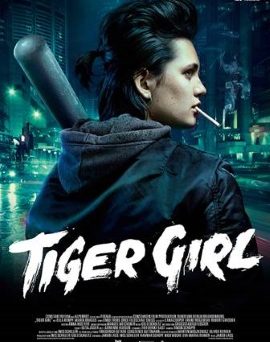 Das Hauptplakat von "Tiger Girl" (© Constantin Film)
