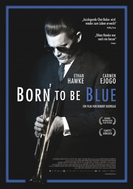 Das Hauptplakat von "Born To Be Blue" (© Alamode Film)