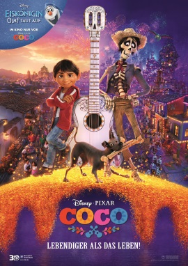 Das Hauptplakat von "Coco - Lebendiger als das Leben!" (© Disney/Pixar)