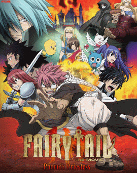Das Hauptplakat von "Fairy Tail Movie 1 Phoenix Priestess" (© Hiro Mashima - KODANSHA/Fairy Tail Movie Production Guild. All Rights Reserved.)