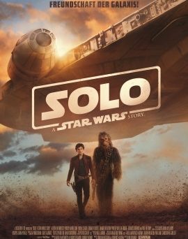 Das Hauptplakat von "Solo - A Star Wars Story" (© 2018 Walt Disney Studios Motion Pictures Germany)