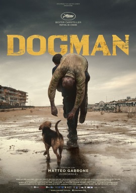 Das Hauptplakat von "Dogman" (© Alamode Film)