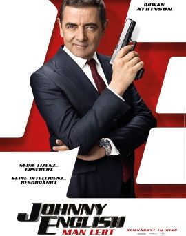 Das Hauptplakat von "Johnny English - Man lebt nur dreimal" (© Universal Pictures)