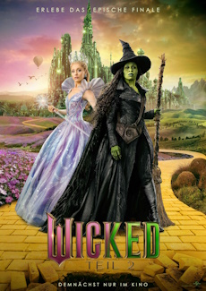 Das Hauptplakat von "Wicked - Teil 2" (© Universal Pictures, 2025)
